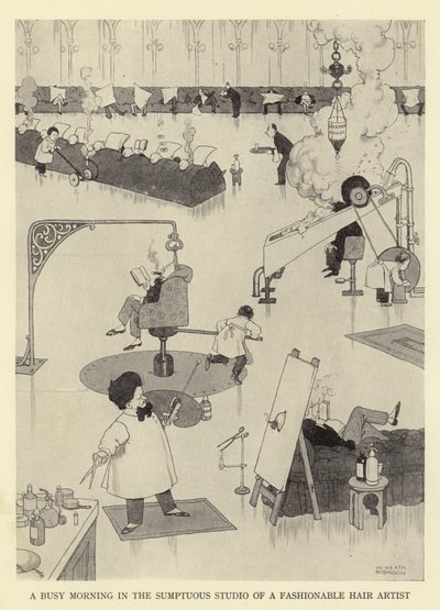 A Busy Morning in the Sumptuous Studio of a Fashionable Hair Artist by William Heath Robinson