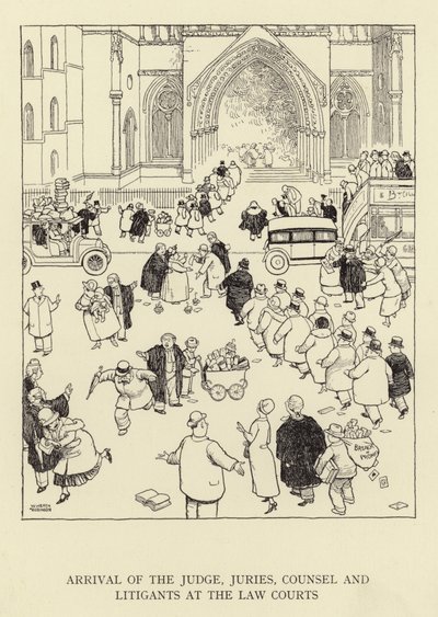 Arrival of the judge, juries, counsel and litigants at the law courts by William Heath Robinson
