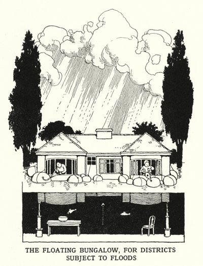 The Floating Bungalow, for Districts Subject to Floods by William Heath Robinson
