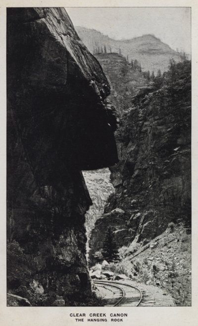 Canyons of Colorado: Clear Creek Canyon, The Hanging Rock by William Henry Jackson