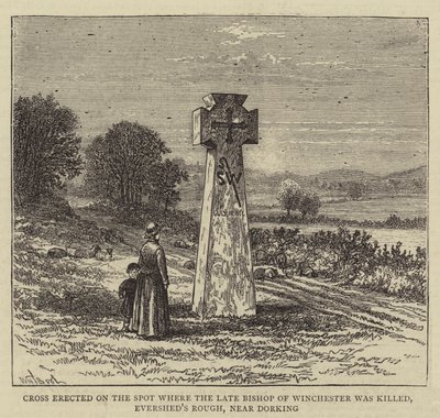 Cross erected on the Spot where the Late Bishop of Winchester was killed, Evershed