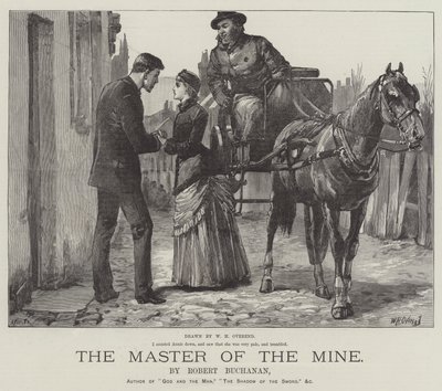 The Master of the Mine, by Robert Buchanan by William Heysham Overend
