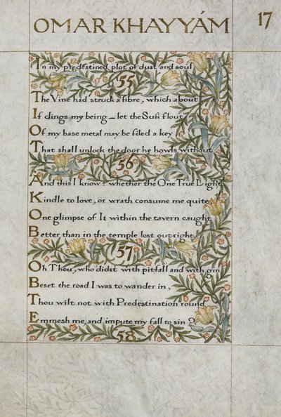 The Rubaiyat of Omar Khayyam; Verses 55 - 57. Calligraphically Written and Decorated by William Morris, with Borders of Foliage and Flowers by William Morris