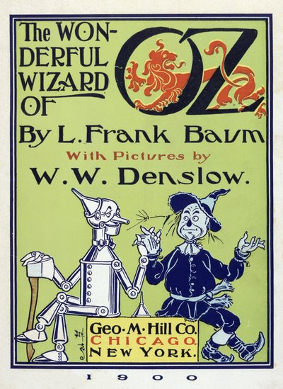 Title page from The Wonderful Wizard of Oz by Lymna Frank Baum (1856 - 1919) pub. 1900 by William Wallace Denslow