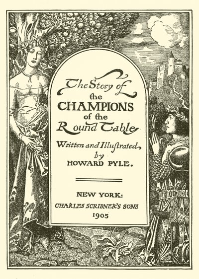 Title page of The Story of The Champions of the Round Table by after Howard Pyle