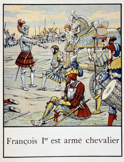 François 1er is Armed Knight - in Petite Histoire de France by Jacques Bainville, Edited by Mane by pseudonym for Onfray de Breville Jacques Job