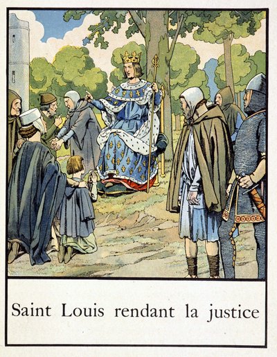 Saint Louis rendering justice - in Petite histoire de France by Jacques Bainville, ed. Mane by pseudonym for Onfray de Breville Jacques Job