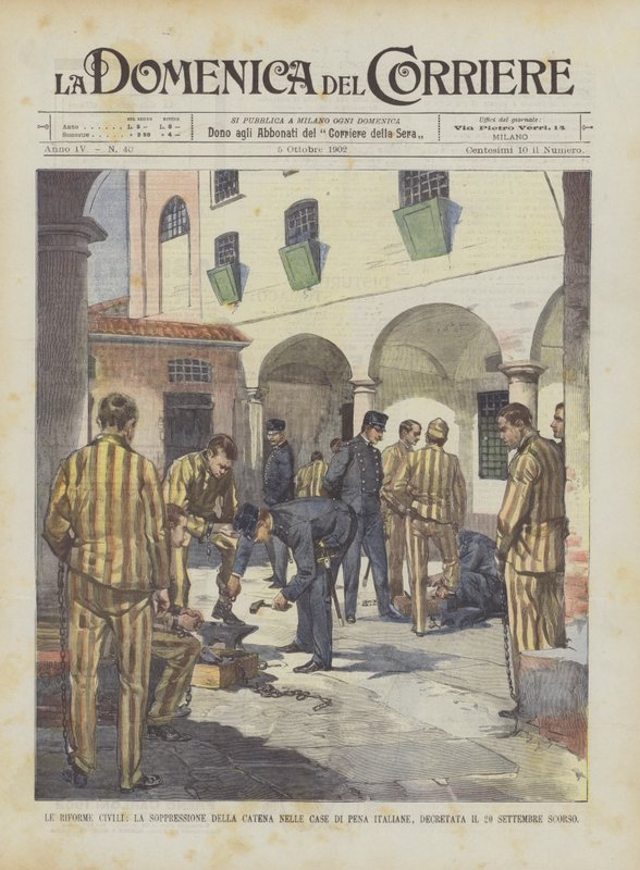 Civil Reforms, The Suppression of the Chain in Italian Prisons, Decreed on September 20th by Achille Beltrame