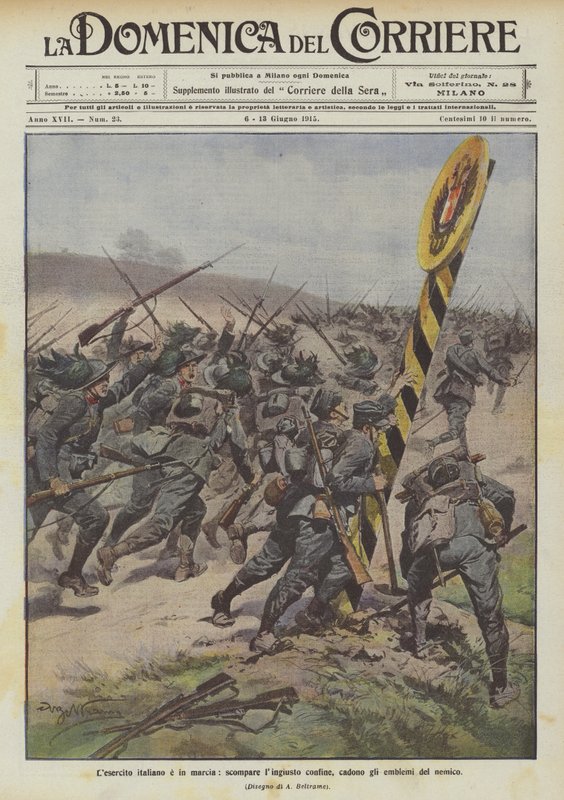The Italian army is on the march, the unjust border disappears, the enemy emblems fall by Achille Beltrame