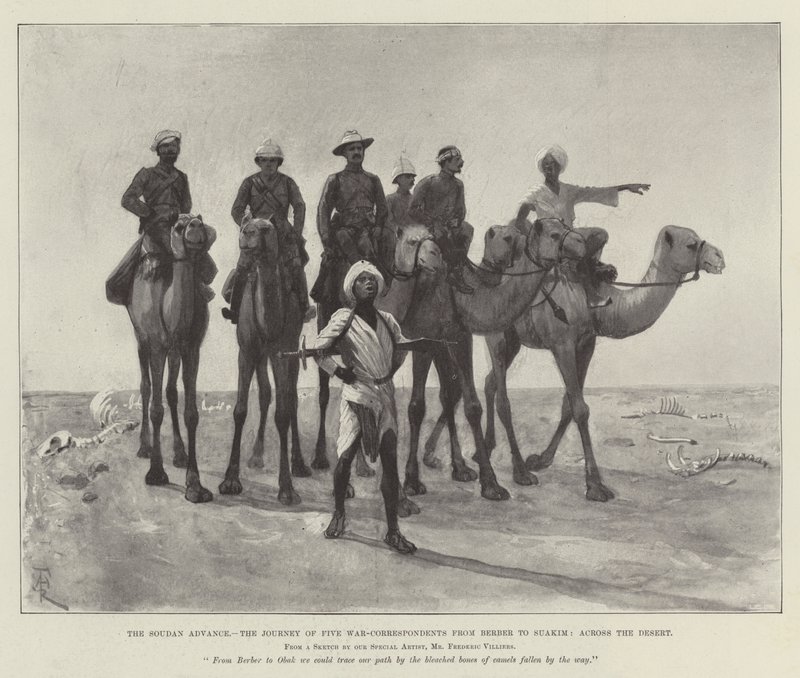 The Soudan Advance, the Journey of Five War-Correspondents from Berber to Suakim, across the Desert by Amedee Forestier