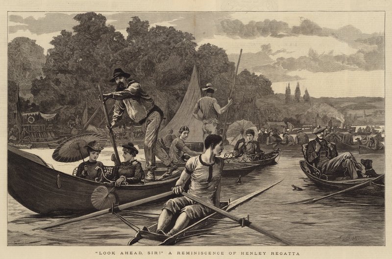 Look Ahead, Sir! A Reminiscence of Henley Regatta by Arthur Hopkins