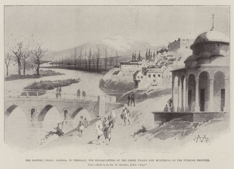The Eastern Crisis, Larissa, in Thessaly, the Headquarters of the Greek Troops now mustering on the Turkish Frontier by Charles Auguste Loye