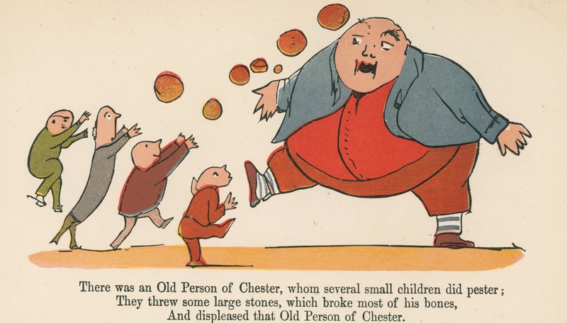 There Was an Old Person of Chester, Whom Several Small Children Did Pester, from 