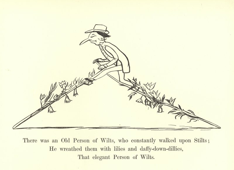 There was an Old Person of Wilts, who constantly walked upon Stilts by Edward Lear
