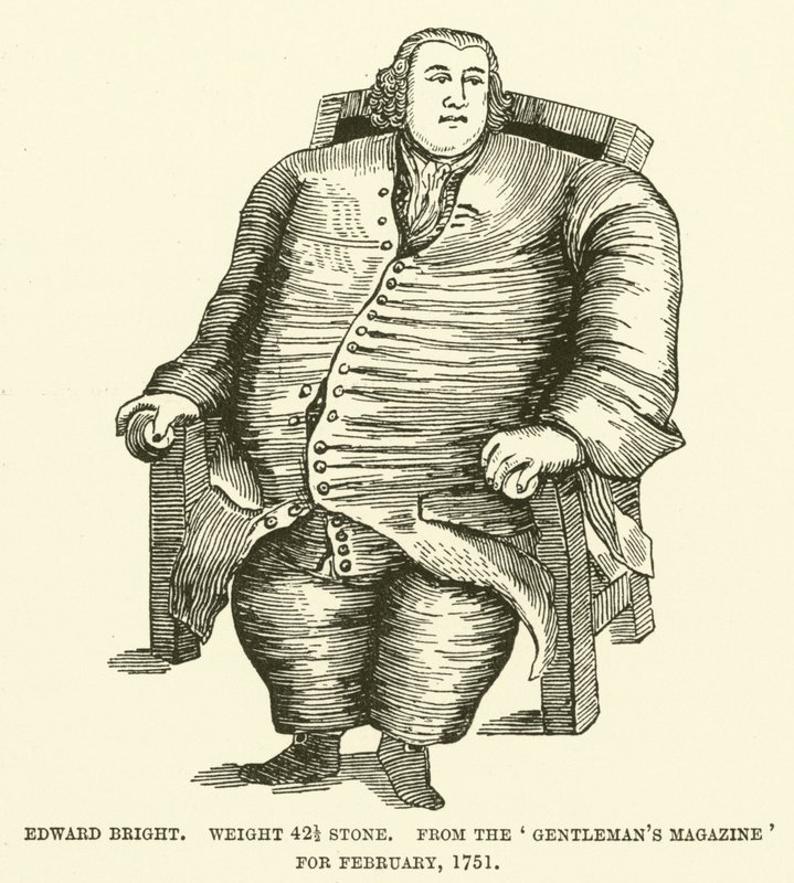 Edward Bright, weight 42 12 stone, from the Gentleman
