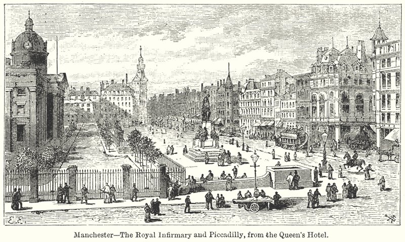 Manchester: The Royal Infirmary and Piccadilly, from the Queen
