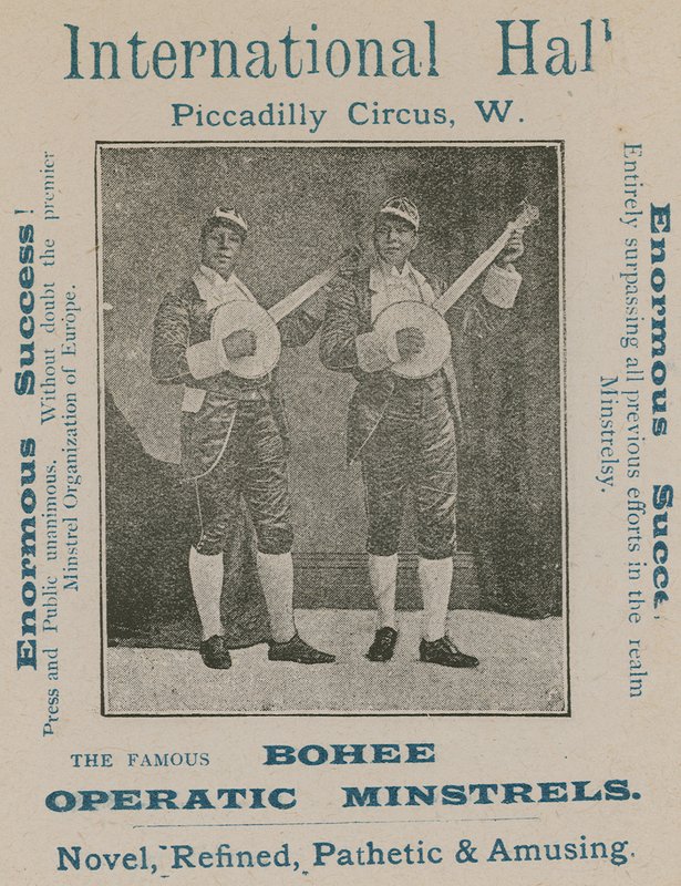 Advertisement for the Famous Bohee Operatic Minstrels by English Photographer