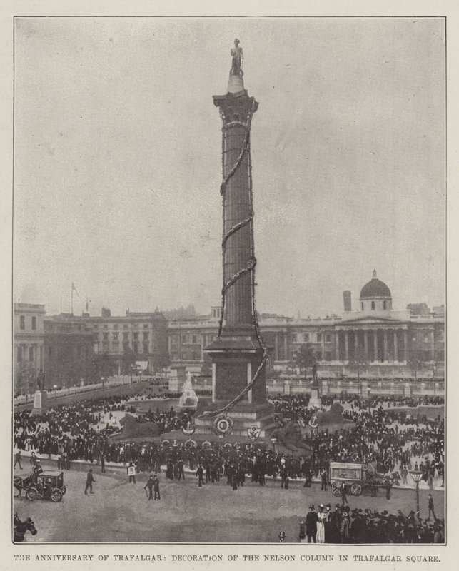 The Anniversary of Trafalgar, Decoration of the Nelson Column in Trafalgar Square by English Photographer
