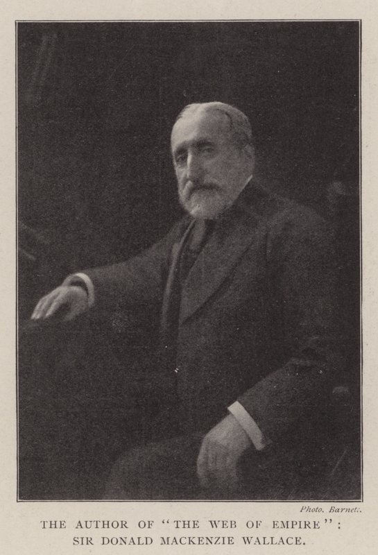 The Author of The Web of Empire, Sir Donald Mackenzie Wallace by English Photographer