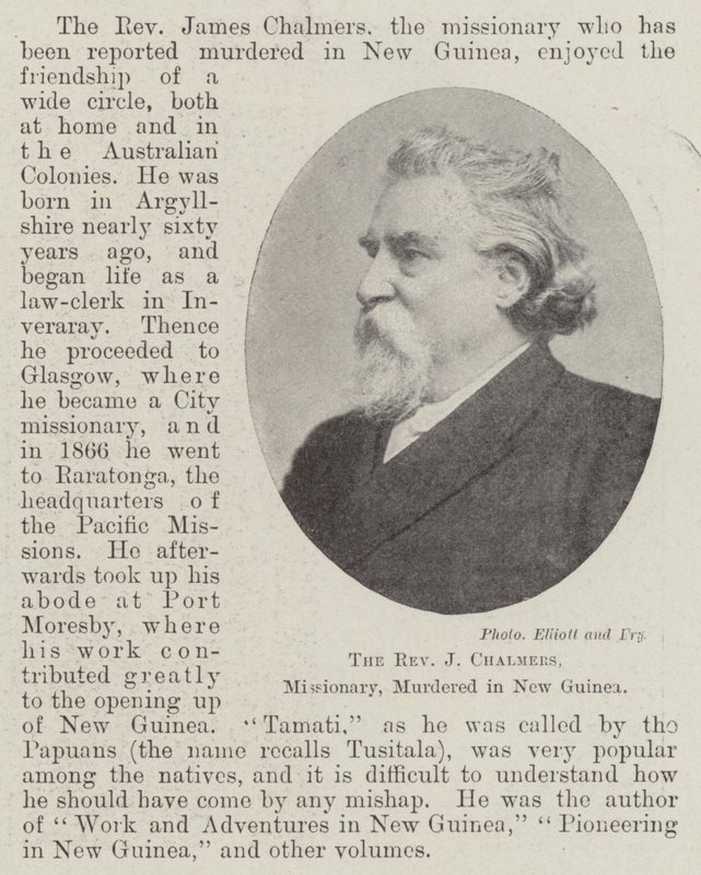 The Reverend J Chalmers, Missionary, murdered in New Guinea, April 1901 by English Photographer
