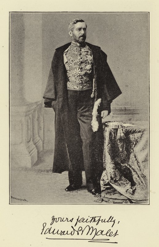 The Right Hon Sir Edward Malet, GCB, Her Majesty