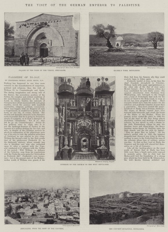 The Visit of the German Emperor to Palestine by English Photographer