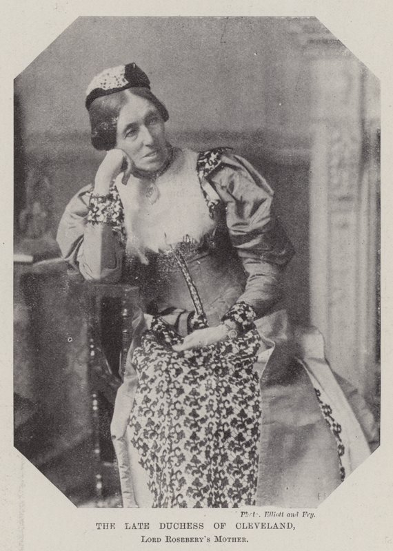 The late Duchess of Cleveland, Lord Rosebery
