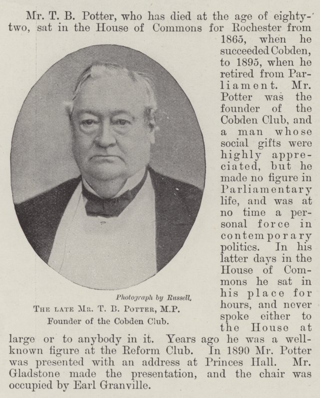 The late Mr. T. B. Potter, MP, Founder of the Cobden Club by English Photographer