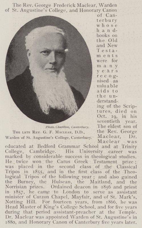 The Late Reverend G F Maclear, DD, Warden of St Augustine