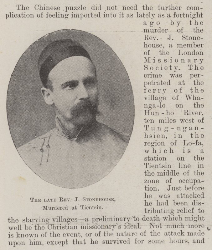 The late Reverend J Stonehouse, murdered at Tientsin by English Photographer