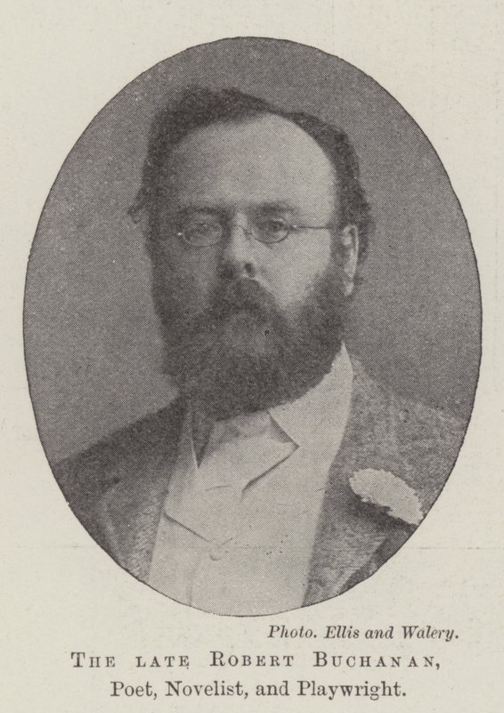 The late Robert Buchanan, Poet, Novelist, and Playwright by English Photographer