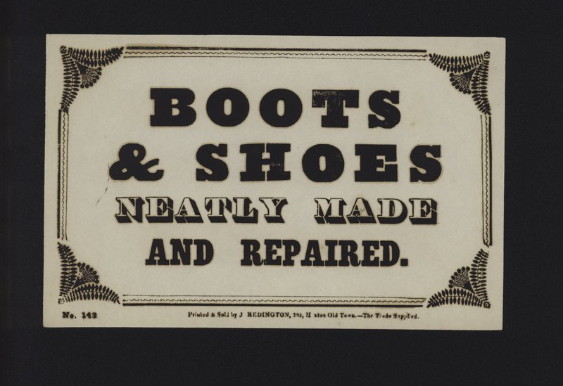 Advertisement: Boots and Shoes Neatly Made and Repaired by English School