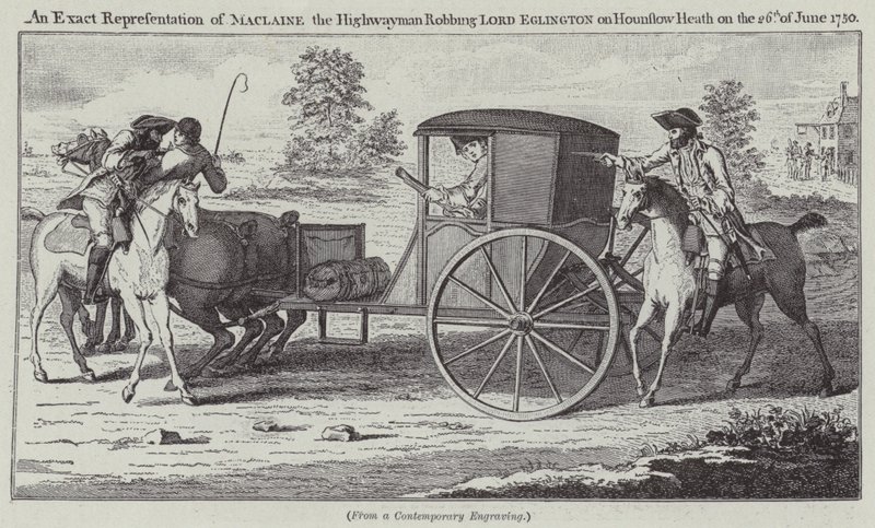 An Exact Representation of Maclaine the Highwayman robbing Lord Eglington on Hounslow Heath on 26 June 1750 (engraving) by English School