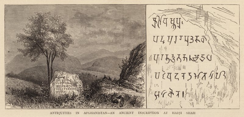 Antiquities in Afghanistan, an Ancient Inscription at Hadji Shah by English School