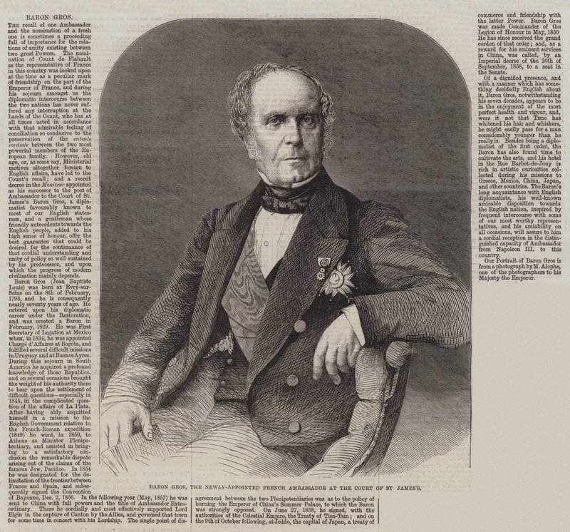 Baron Gros, the Newly-Appointed French Ambassador at the Court of St James