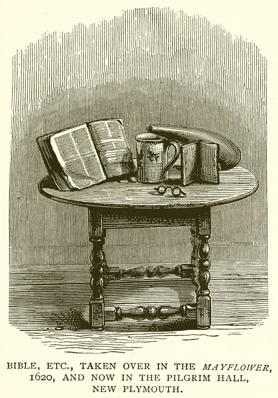 Bible, etc., taken over in the Mayflower, 1620, and now in the Pilgrim Hall, New Plymouth by English School