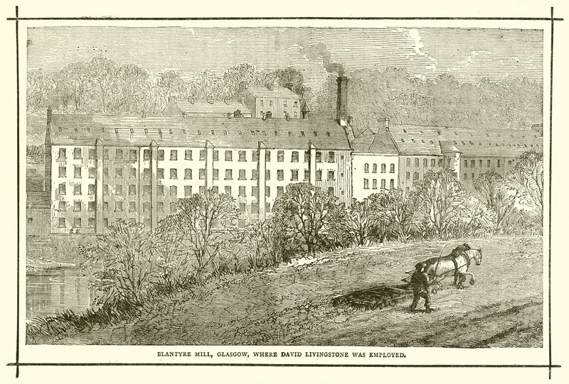 Blantyre Mill, Glasgow, where David Livingstone was Employed by English School