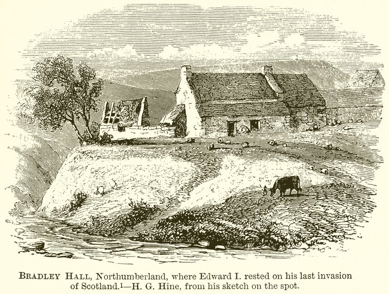 Bradley Hall, Northumberland, Where Edward I Rested on His Last Invasion of Scotland by English School