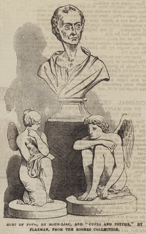 Bust of Pope, by Roubiliac, and "Cupid and Psyche," by Flaxman, from the Rogers Collection by English School
