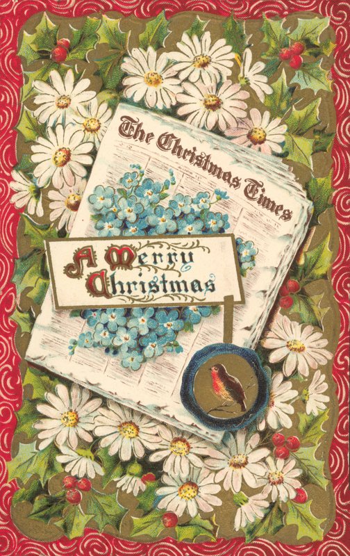Christmas newspaper, Christmas greetings card, late 19th or early 20th Century by English School