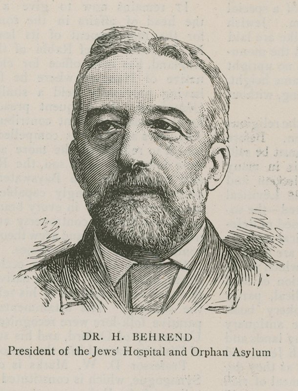 Dr H Behrend, President of the Jews Hospital and Orphan Asylum by English School