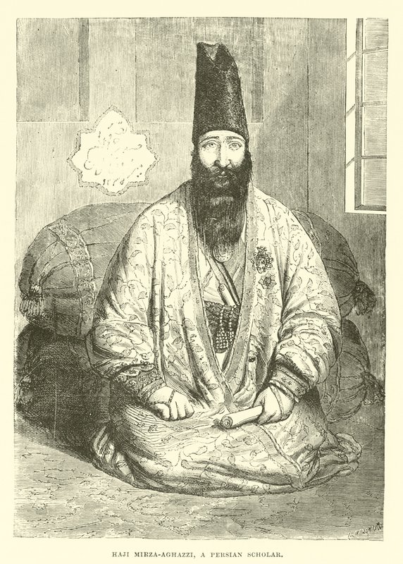 Haji Mirza-Aghazzi, a Persian Scholar by English School