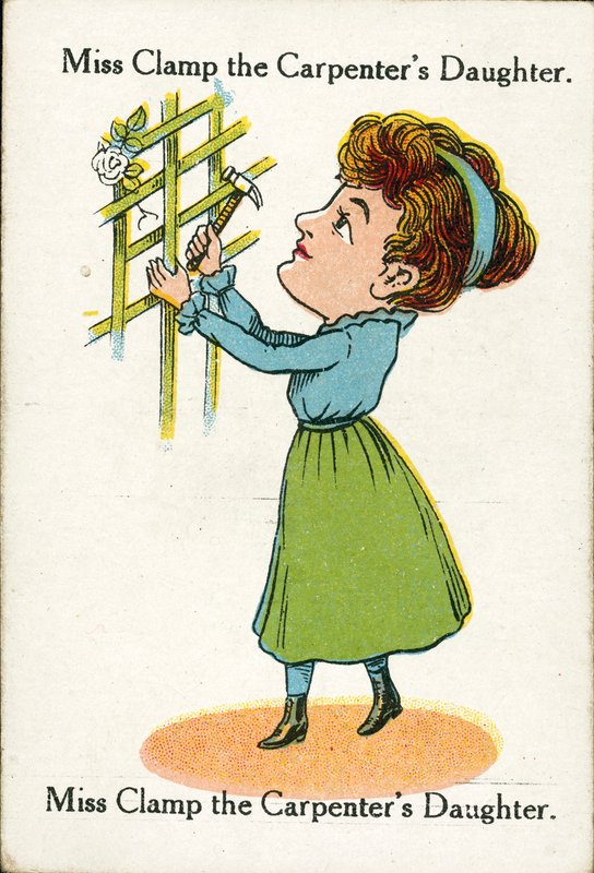 Happy Families, c 1920: Miss Clamp the Carpenter
