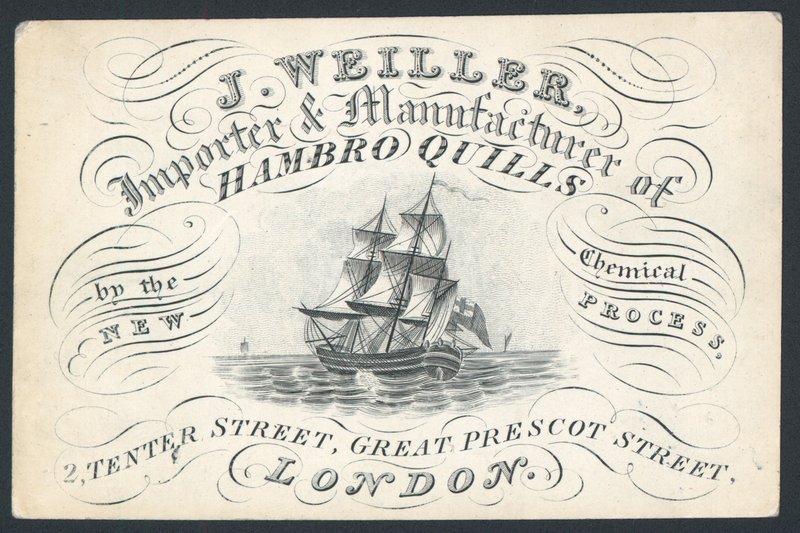 J Weiller, Importer and Manufacturer of Hambro Quills, 2 Tenter Street, Trade Card by English School