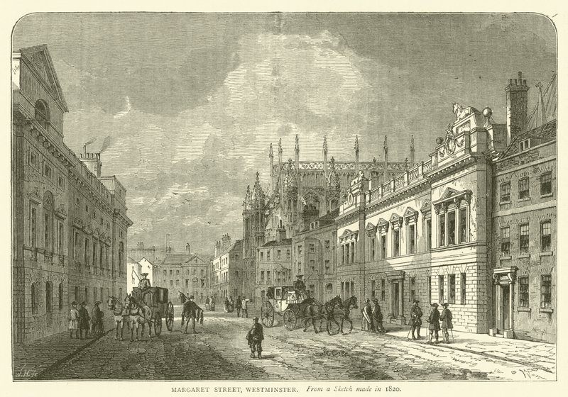 Margaret Street, Westminster, from a sketch made in 1820 by English School