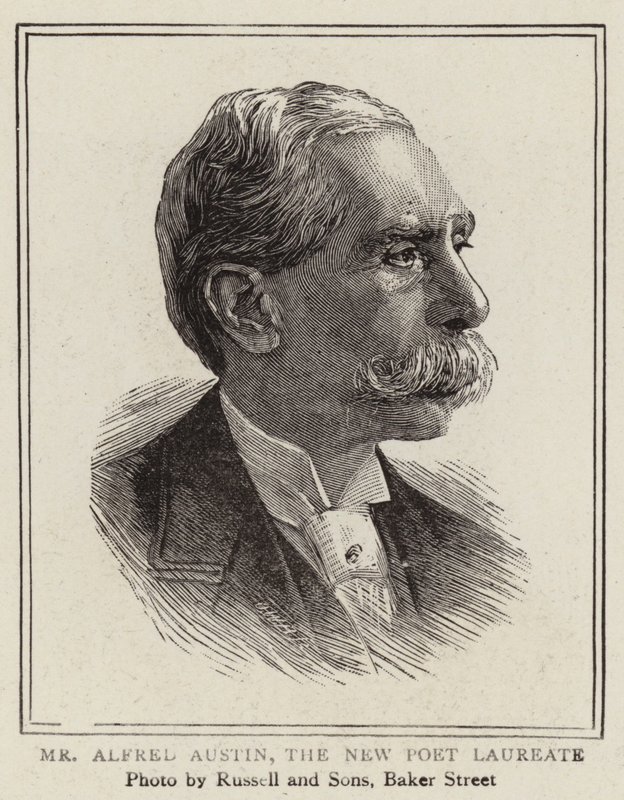 Mr Alfred Austin, the New Poet Laureate by English School
