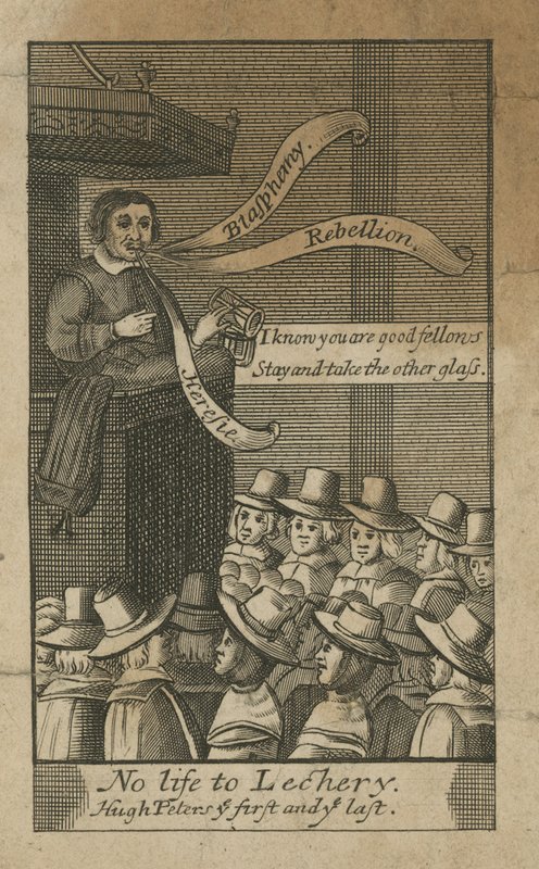 No life to Lechery, Hugh Peters the first and the last by English School