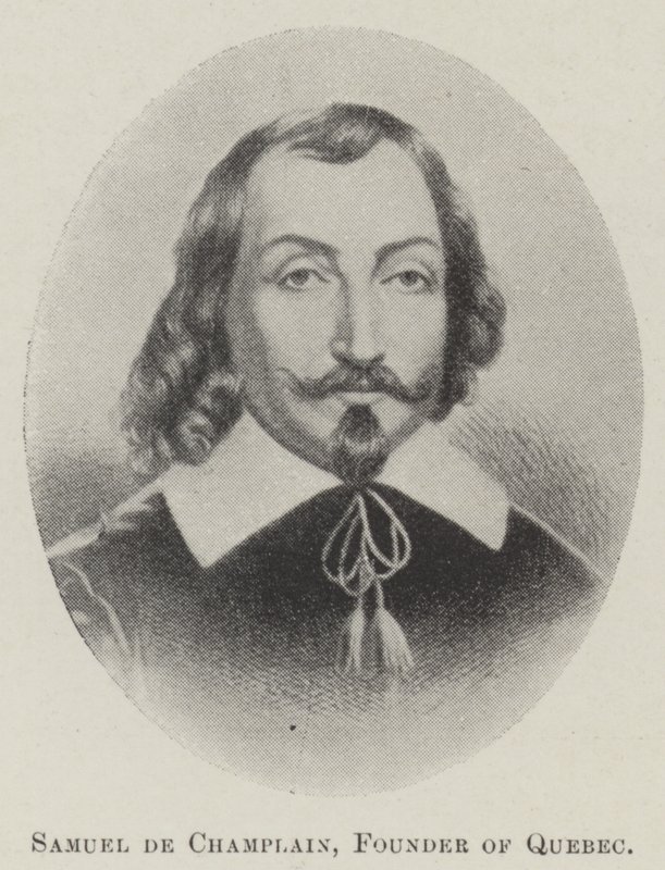 Samuel de Champlain, Founder of Quebec by English School