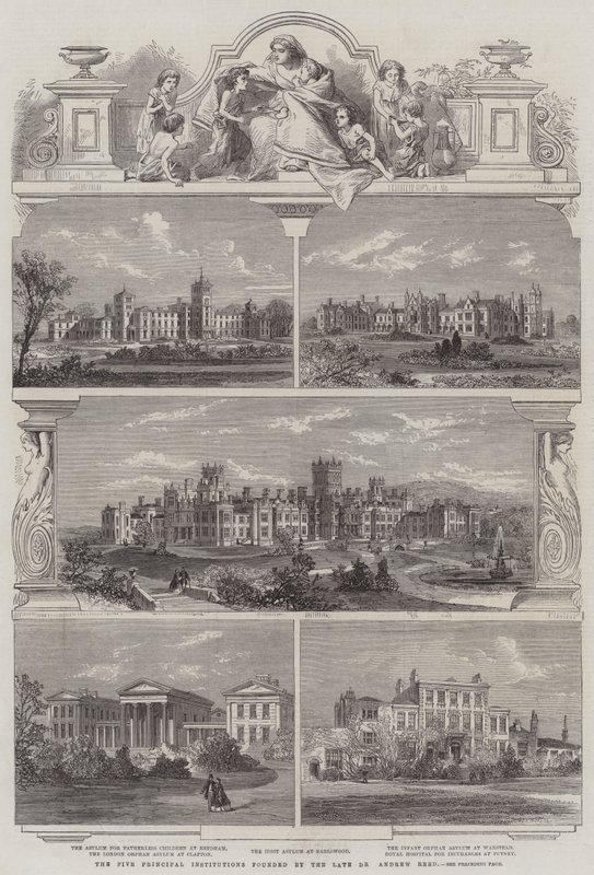 The Five Principal Institutions Founded by the Late Dr. Andrew Reed by English School