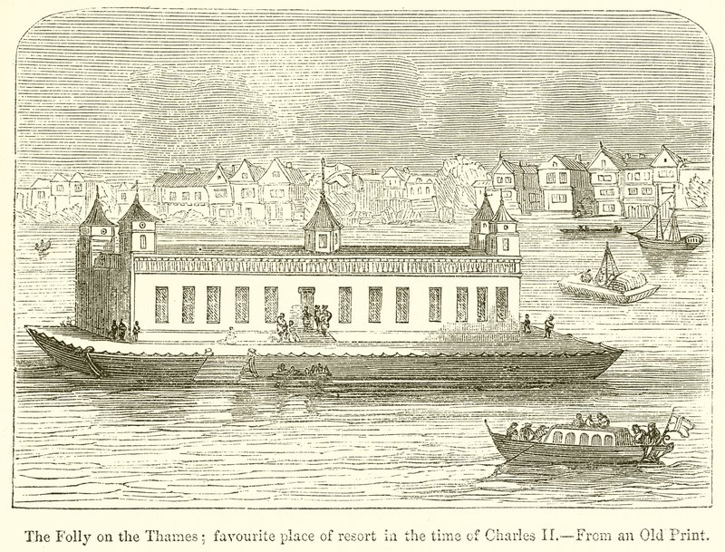 The Folly on the Thames; Favourite Place of Resort in the Time of Charles II by English School